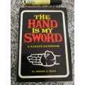 THE HAND IS MY SWORD A KARATE HANDBOOK  by RORBERT A TRIAS  (  hardcover )  martial arts