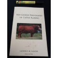 THE LASATER PHILOSOPHY OF CATTLE RAISING ,  LAURENCE M LASATER cattle farming