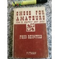 CHESS FOR AMATEURS How to Improve Your Game FRED REINFELD 1961