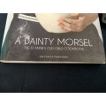 St ANNES OLD GIRLS COOKBOOK A DAINTY MORSEL ( St ANNE`S   School for Girls Hilton )