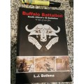 BUFFALO BATTALION  South Africa`s 32 Battalion L J BOTHMA  ( Signed by the Author )