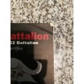 BUFFALO BATTALION  South Africa`s 32 Battalion L J BOTHMA  ( Signed by the Author )