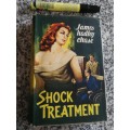 JAMES HADLEY CHASE SHOCK TREATMENT First Edition in Great Britain 1959