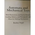 AUTOMATA and MECHANICAL TOYS RODNEY PEPPE includes the history of automata toys  Woodworking