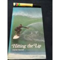 HITTING THE LIP SURFING IN SOUTH AFRICA CORNEL BARNETT 1974 HARDCOVER