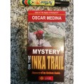 MYSTERY ON THE INKA TRAIL Memory of an Andean Guide OSCAR MEDINA South America inca