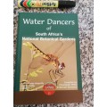 WATER DANCERS OF SOUTH AFRICA`S NATIONAL BOTANICAL GARDENS ( Dragonfly Dragonflies )