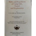 SHIFTS AND EXPEDIENTS of Camp Life Travel & Exploration W B LORD & THOMAS BAINES Africana Reprint
