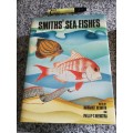 Smith`s Sea Fishes Margaret Smith and Phillip C Heemstra