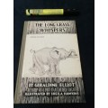 THE LONG GRASS WHISPERS by GERALDINE ELLIOT ( School Edition Hardcover )