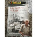 INTO THE RIVER OF LIFE A BIOGRAPHY OF IAN PLAYER GRAHAM LINSCOTT  (  conservation  )