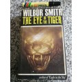 WILBUR SMITH THE EYE OF THE TIGER HEINEMAN 1975 FIRST Edition