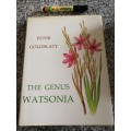 THE GENUS WATSONIA A Systematic Monograph PETER GOLDBLATT B A KRUKOFF Curator Botany Plants  Flowers