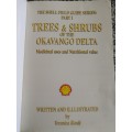 TREES & SHRUBS OKAVANGO DELTA MEDICINAL USES & NUTRITIONAL VALUE VERONICA ROODT  ethno botanical
