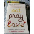 EAT PRAY LOVE One Woman`s Search for Everything ELIZABETH GILBERT