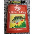 COARSE FISHING TONY WHIELDON  now extensively revised 1996 Accurate line drawings