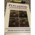 FLYCASTING HANDBOOK PETER MACKENZIE PHILPS ( Fishing Flyfishing  trout  )