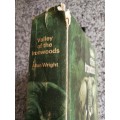 VALLEY OF THE IRONWOODS ALLAN WRIGHT Appears to be SIGNED  by the Author Note Top of Spine Damaged