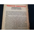 TRANSISTOR SUBSTITUTION HANDBOOK  by THE HOWARD W SAMS ENGINEERING STAFF 1971 ( Electronics )