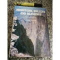 MOUNTAINS BULLETS and BLESSINGS The Autobiography of BRIAN GODBOLD Foreword R O PEARSE