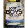 THE LOST BOYS OF BIRD ISLAND MARK MINNIE and CHRIS STEYN