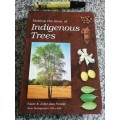 MAKING THE MOST OF INDIGENOUS TREES FANIE & JULYE-ANN VENTER  REVISED EDITION