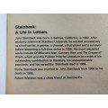 JOHN STEINBECK A LIFE IN LETTERS Edited by Elaine Steinbeck & Robert Wallsten