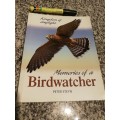 MEMORIES OF A BIRDWATCHER PETER STEYN ( a lifetime of observing & photographing birds in Africa   )