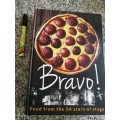 BRAVO !  FOOD FROM SA STARS OF STAGE  (  Cooking Recipes for Autumn Winter Spring Summer cookbook )