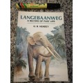 LANGEBAANWEG A RECORD OF PAST LIFE O B HENDEY  ( Geology and Fossils  West Coast South Africa
