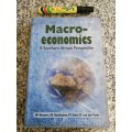 MACRO ECONOMICS A SOUTHERN AFRICA PERSPECTIVE J W MOSTERT A G OOSTHUIZEN P C SMIT  et al