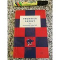 FRONTIER FAMILY by JOHANNES MEINTJIES A DASSIE BOOK