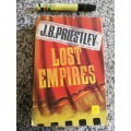 J B PRIESTLY LOST EMPIRES  Richard Herncastle`s account of his Life 1913 to 1914