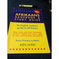 AFRIKAANS HANDBOOK & STUDY GUIDE For English Students SENIOR PRIMARY TO MATRIC BERYL LUTRIN