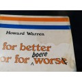 FOR BETTER OR FOR BOEREWORS  including Son of Alamein HOWARD WARREN  1988