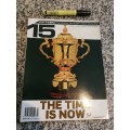 FIFTEEN 15 2007 WORLD CUP Edition  S A RUGBY UNION MAGAZINE The Time is Now