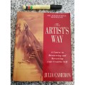 THE ARTISTS WAY Course in Discovering  & Recovering your Creative Self JULIA CAMERON  The Artist`s