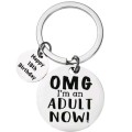 1pc Unisex Omg! I`m An Adult Now! 18th Birthday Gift Stainless Steel Keychain