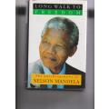 AUTOBIOGRAPHY OF NELSON MANDELA - LONG WALK TO FREEDOM -