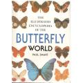 The Illustrated Encyclopedia of the Butterfly World  --  Paul Smart