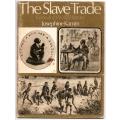 The Slave Trade  --  Josephine Kamm