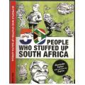 People Who Stuffed Up South Africa -- Alexander Parker and Zapiro