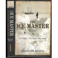 The Ice Master -- The Doomed 1913 Voyage of the Karluk - Jennifer Niven