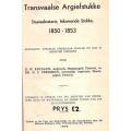Transvaalse Argiefstukke 1850 - 1853