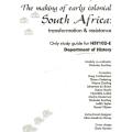 The Making of Early Colonial South Africa - University of South Africa