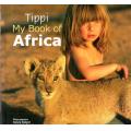 Tippi - My Book of Africa
