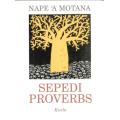 Sepedi Proverbs  -- Nape 'A Motana
