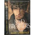 Road Brothers  -  More Tales from the Broken Empire -  Mark Lawrence