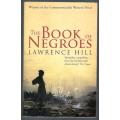 The Book of Negroes  --  Lawrence Hill