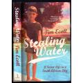 Stealing Water  -  A Secret Life in a South African City  -  Tim Ecott